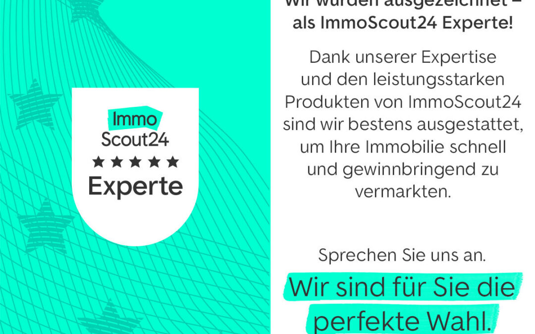 Erneut ausgezeichnet: „ImmoScout24-Experten“